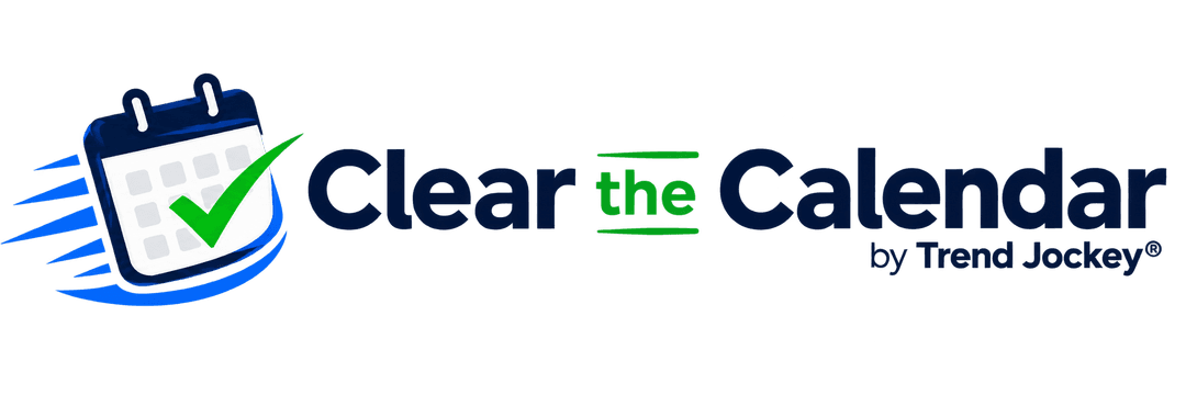 Clear the Calendar™ by Trend Jockey